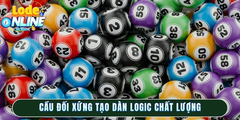Cầu đối xứng tạo dàn logic chất lượng