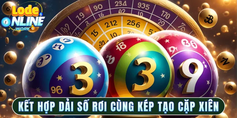 Kết hợp dải số rơi cùng kép tạo cặp xiên