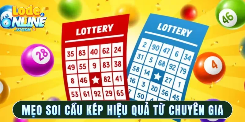 Mẹo soi cầu kép hiệu quả từ chuyên gia